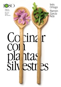 Cocinar con plantas silvestres