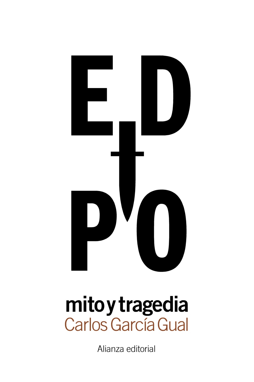 Edipo: Mito Y Tragedia - Alianza Editorial